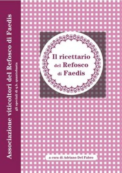 quaderno-il-ricettario-del-refosco-di-faedis-copertina-200x284